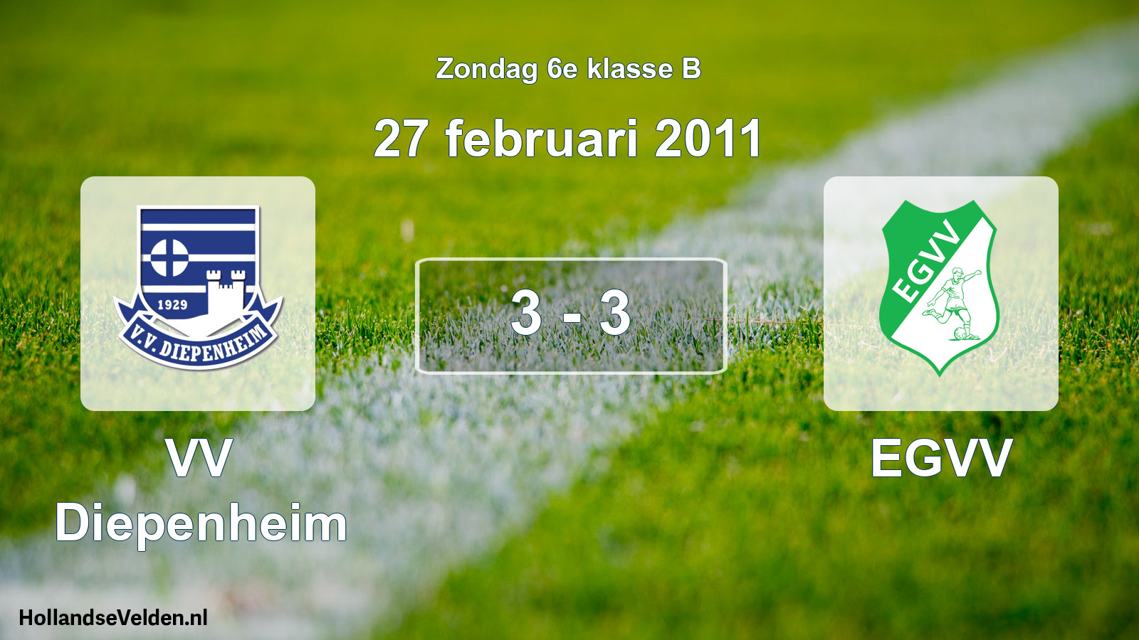 Total number of matches played: VV Diepenheim - EGVV 3 - 3 (27 February 2011)