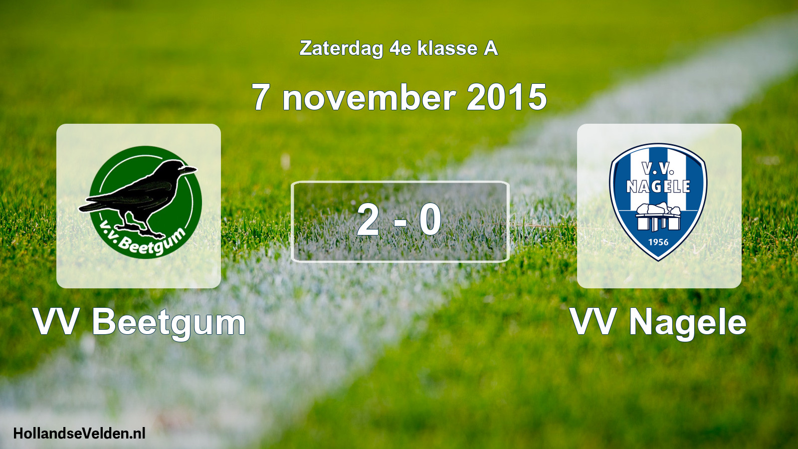 Total number of matches played: VV Beetgum - VV Nagele 2 - 0 (7 November 2015)