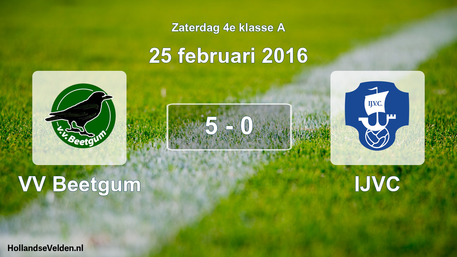 Total number of matches played: VV Beetgum - IJVC 5 - 0 (25 February 2016)