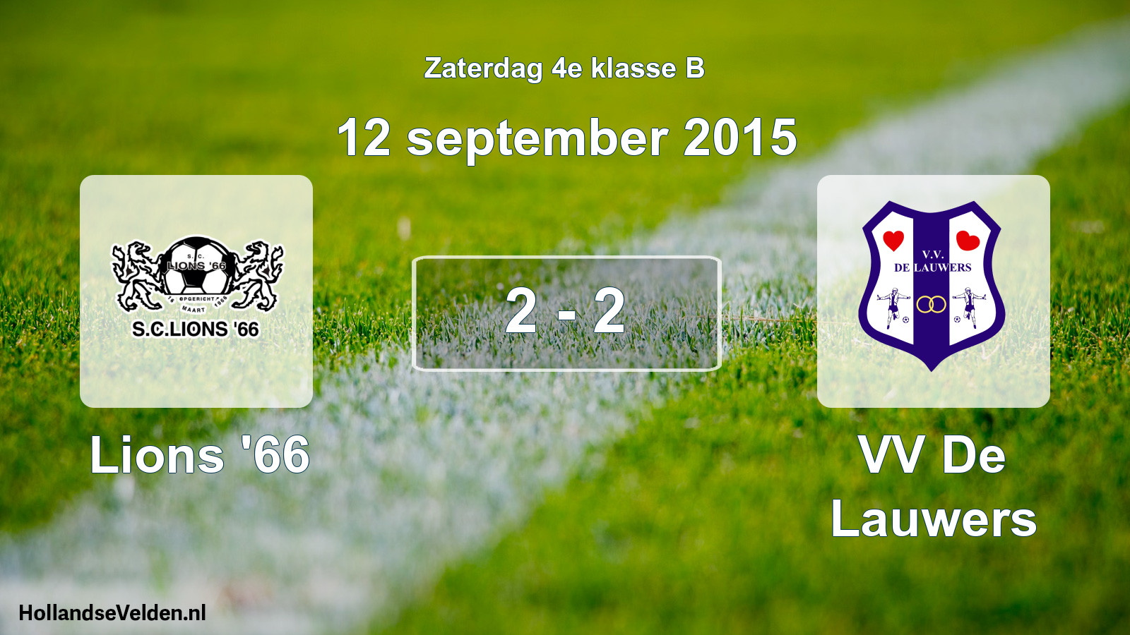 Total number of matches played: Lions '66 - VV De Lauwers 2 - 2 (12 September 2015)