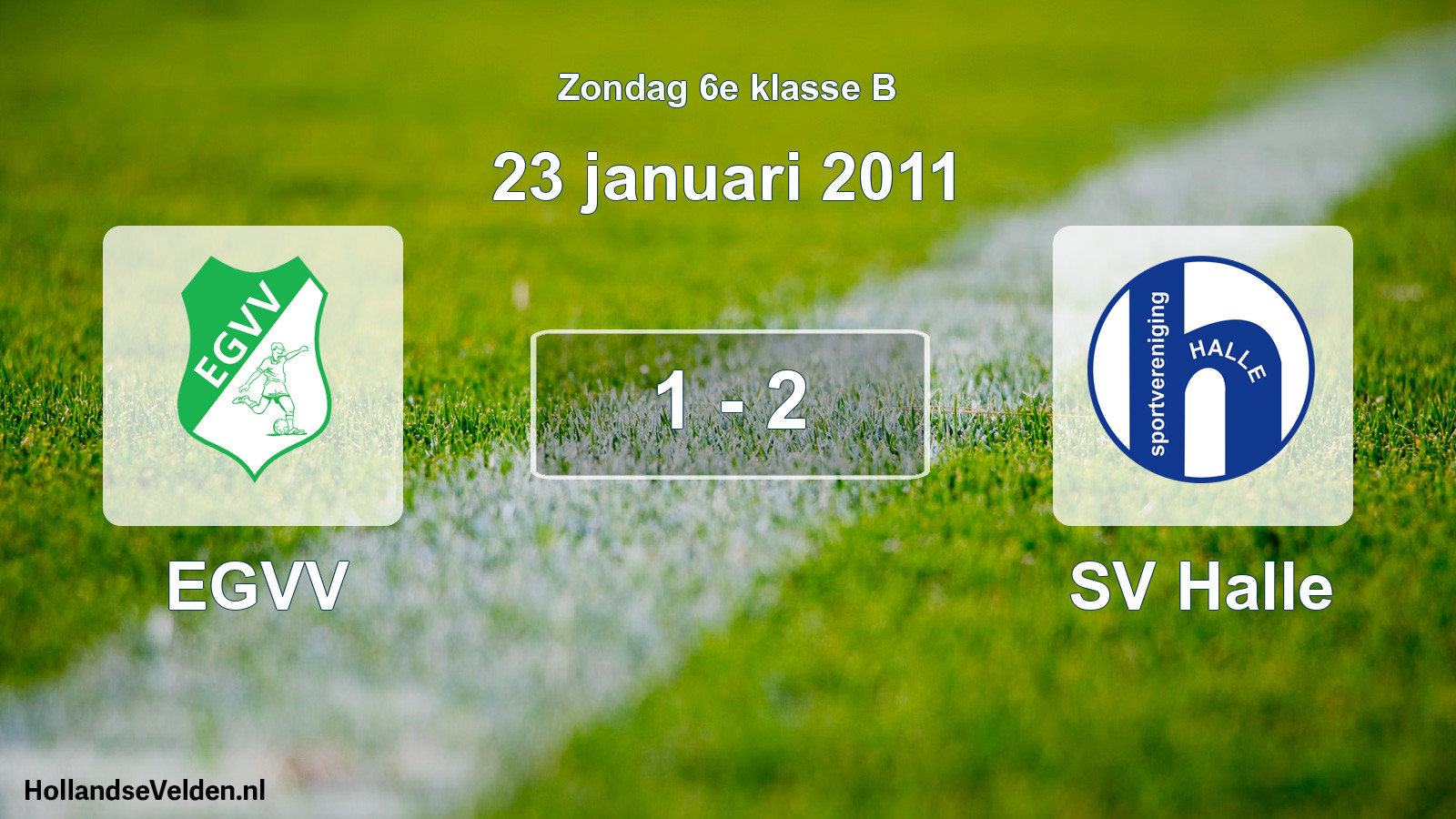 Total number of matches played: EGVV - SV Halle 1 - 2 (23 January 2011)