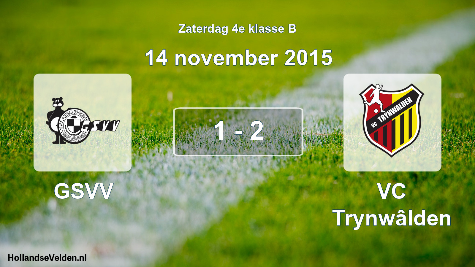 Total number of matches played: GSVV - VC Trynwâlden 1 - 2 (14 November 2015)