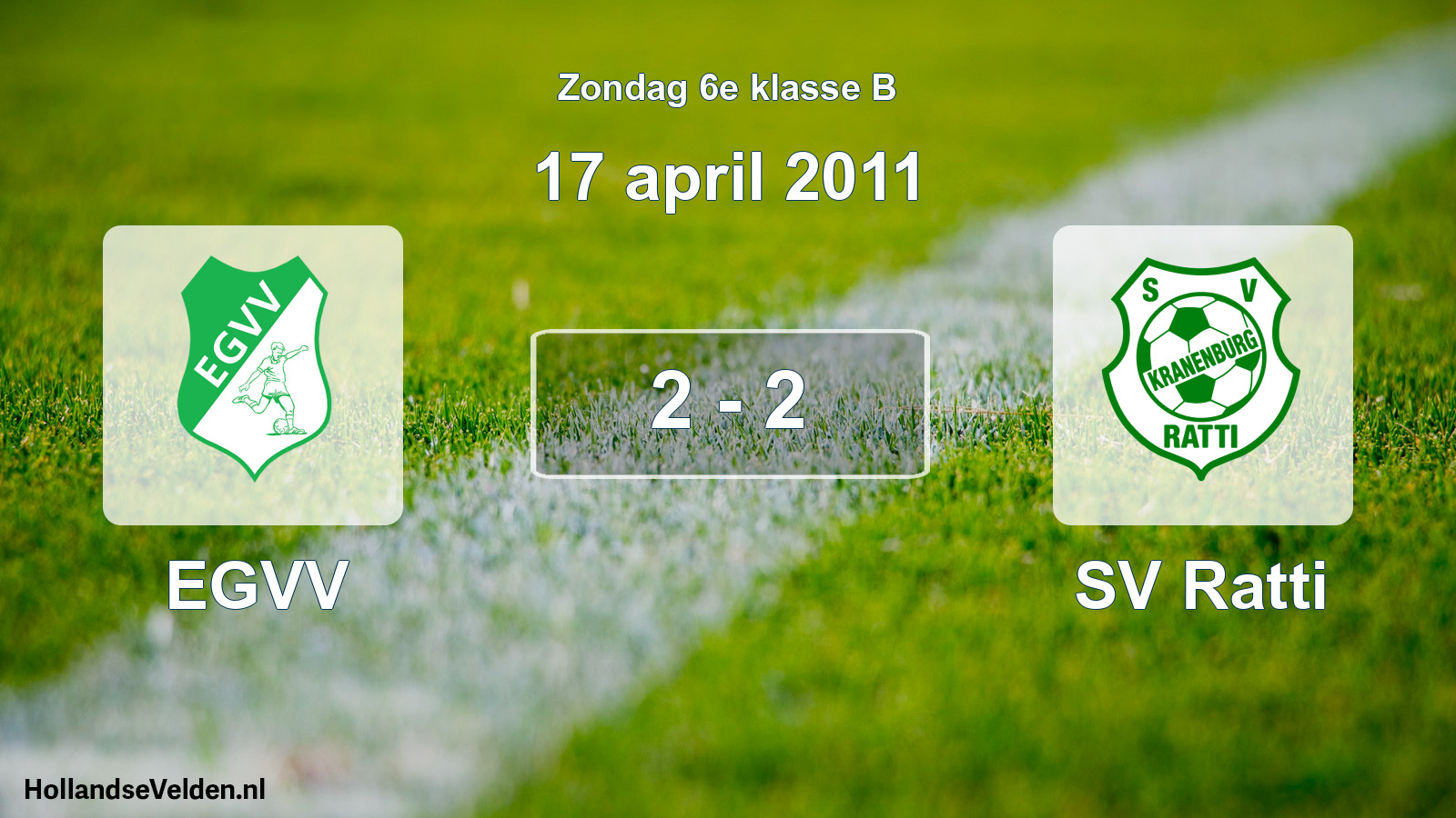 Total number of matches played: EGVV - SV Ratti 2 - 2 (17 April 2011)
