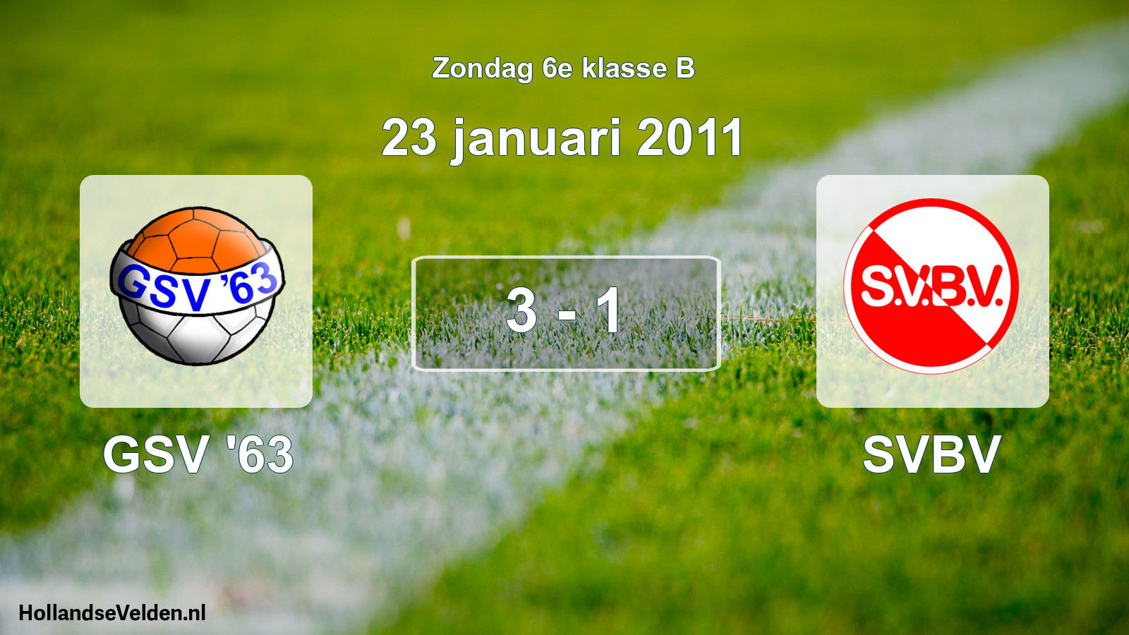 Total number of matches played: GSV '63 - SVBV 3 - 1 (23 January 2011)