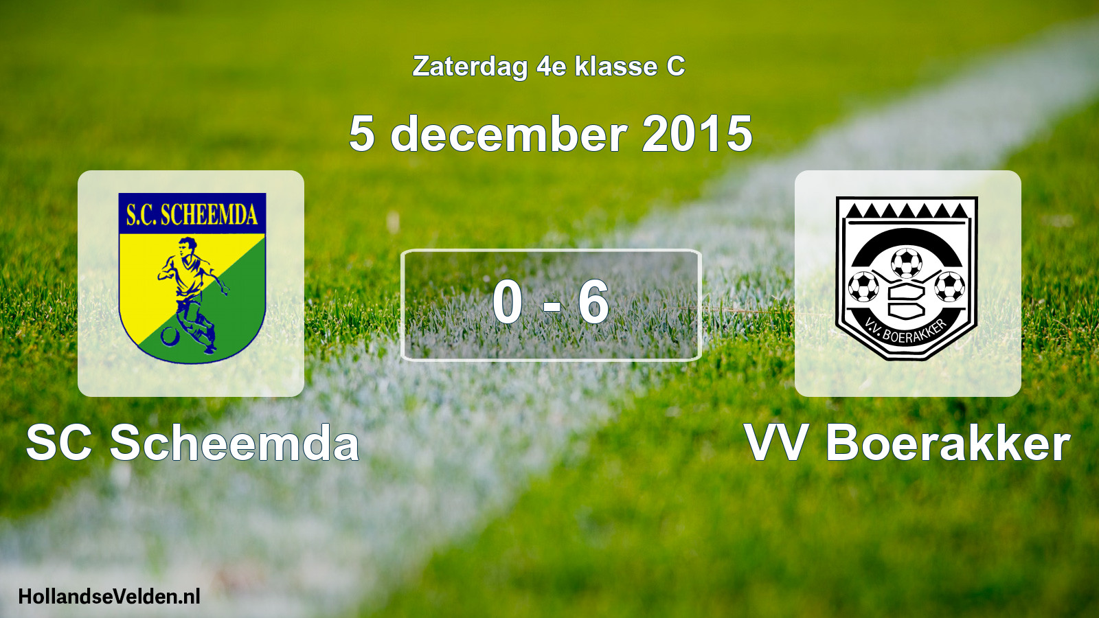 Total number of matches played: SC Scheemda - VV Boerakker 0 - 6 (5 December 2015)