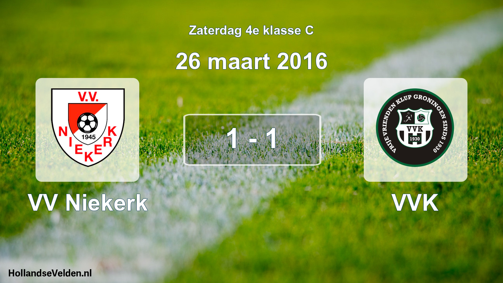 Total number of matches played: VV Niekerk - VVK 1 - 1 (26 March 2016)