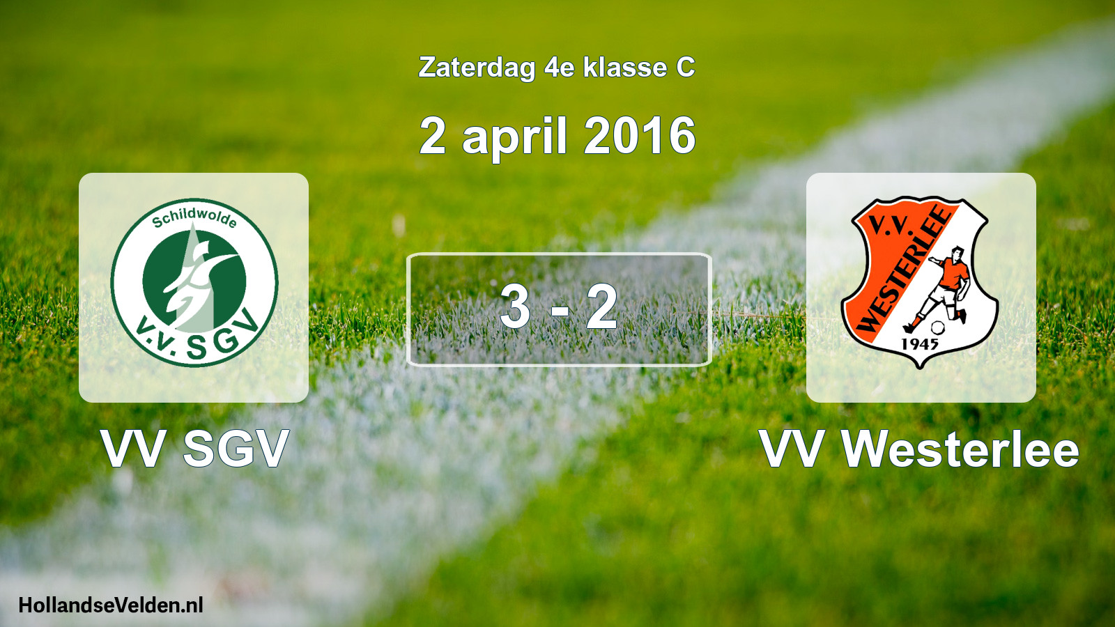 Total number of matches played: VV SGV - VV Westerlee 3 - 2 (2 April 2016)