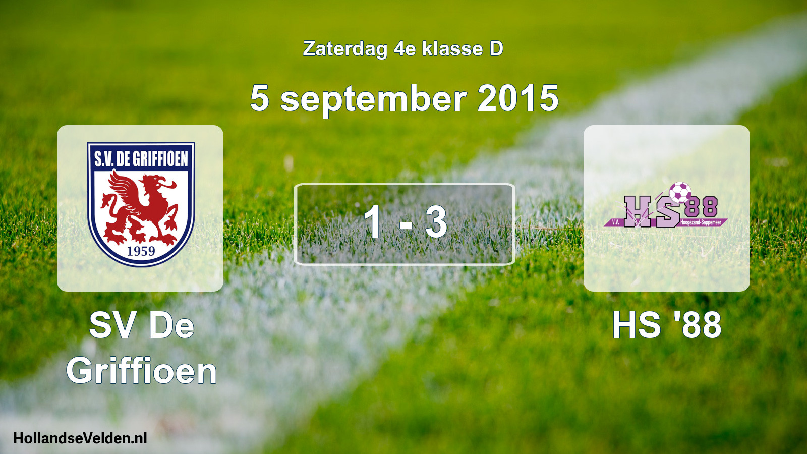 Total number of matches played: SV De Griffioen - HS '88 1 - 3 (5 September 2015)