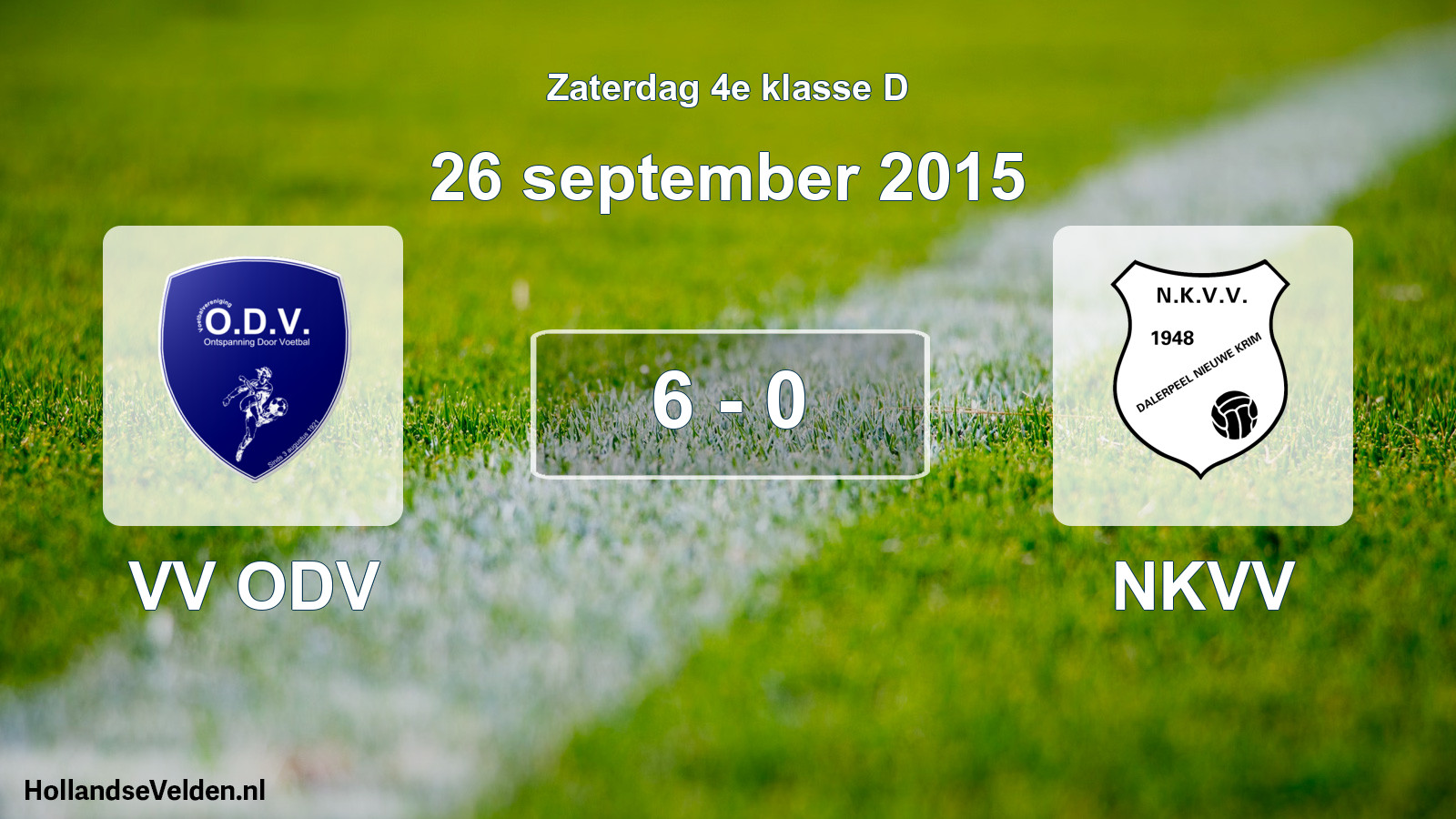 Total number of matches played: VV ODV - NKVV 6 - 0 (26 September 2015)