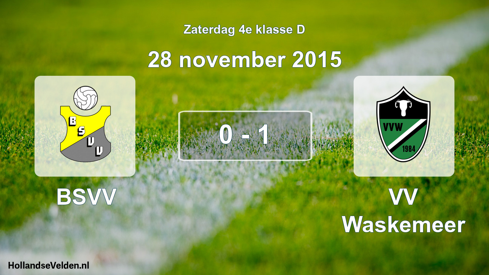 Total number of matches played: BSVV - VV Waskemeer 0 - 1 (28 November 2015)