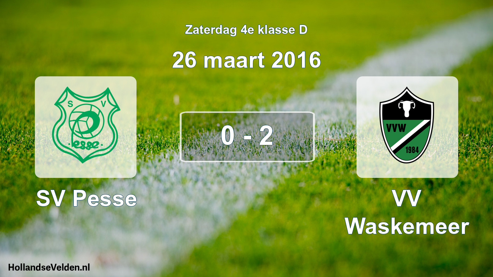 Total number of matches played: SV Pesse - VV Waskemeer 0 - 2 (26 March 2016)
