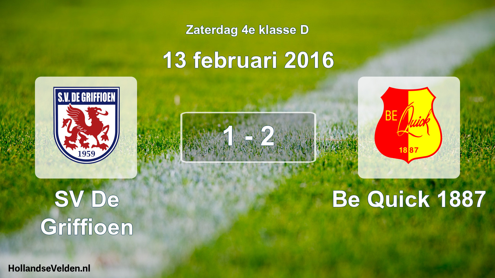Total number of matches played: SV De Griffioen - Be Quick 1887 1 - 2 (13 February 2016)