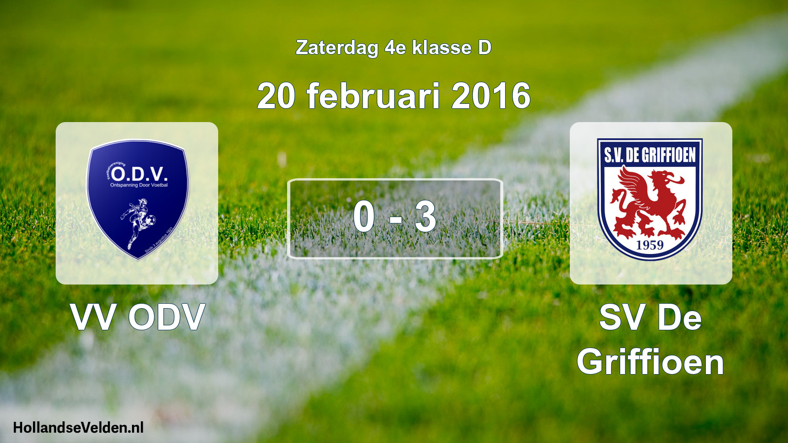 Total number of matches played: VV ODV - SV De Griffioen 0 - 3 (20 February 2016)