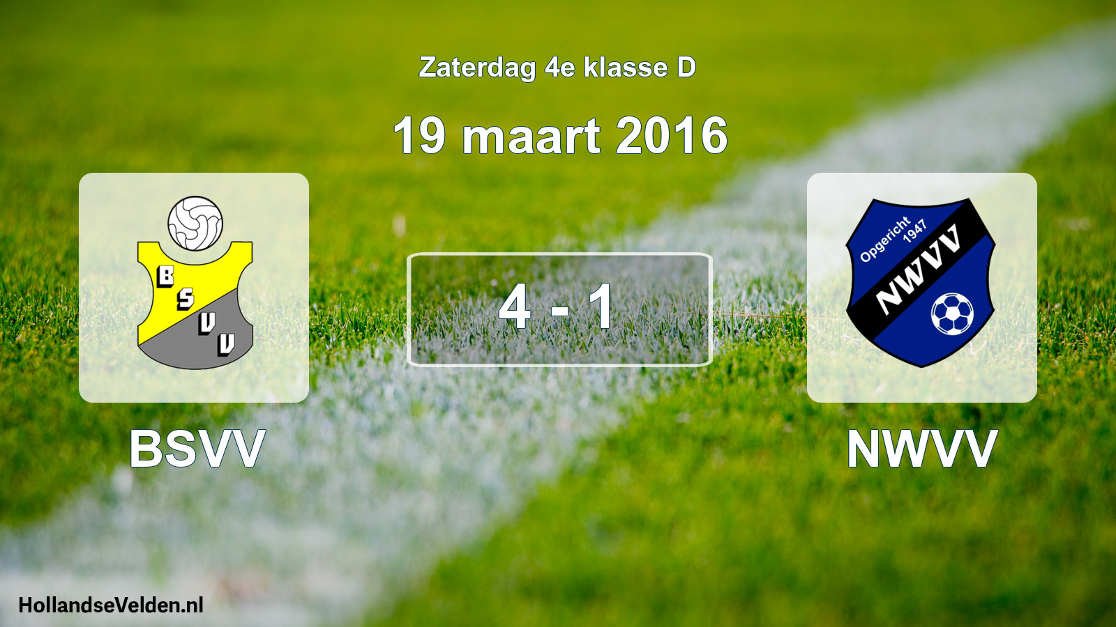 Total number of matches played: BSVV - NWVV 4 - 1 (19 March 2016)