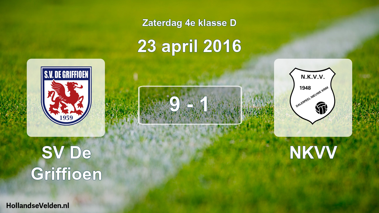 Total number of matches played: SV De Griffioen - NKVV 9 - 1 (23 April 2016)