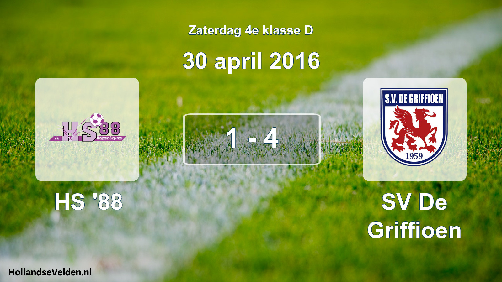 Total number of matches played: HS '88 - SV De Griffioen 1 - 4 (30 April 2016)