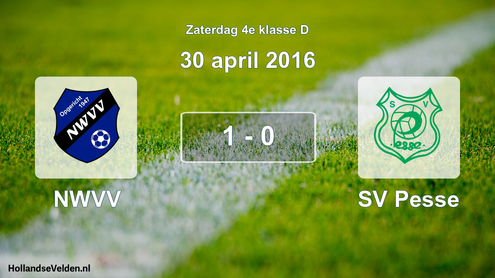 Total number of matches played: NWVV - SV Pesse 1 - 0 (30 April 2016)