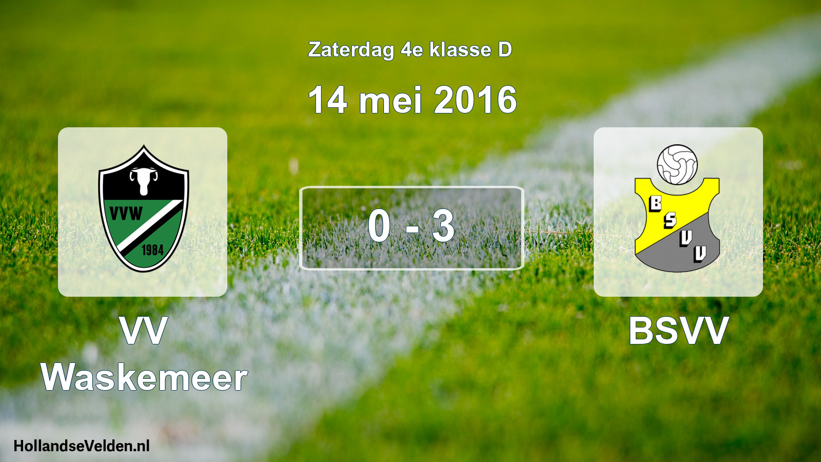 Total number of matches played: VV Waskemeer - BSVV 0 - 3 (14 May 2016)
