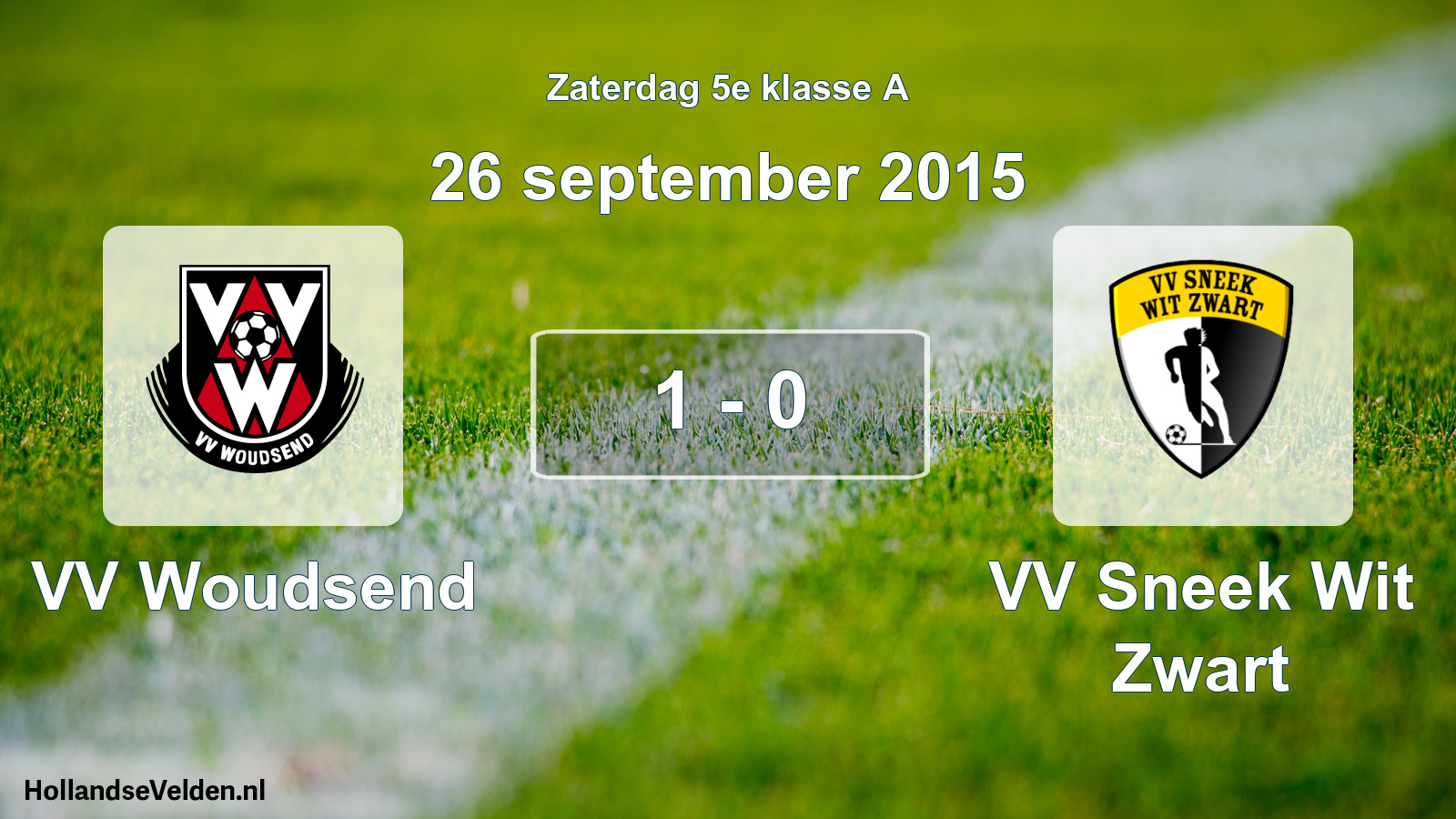 Total number of matches played: VV Woudsend - VV Sneek Wit Zwart 1 - 0 (26 September 2015)
