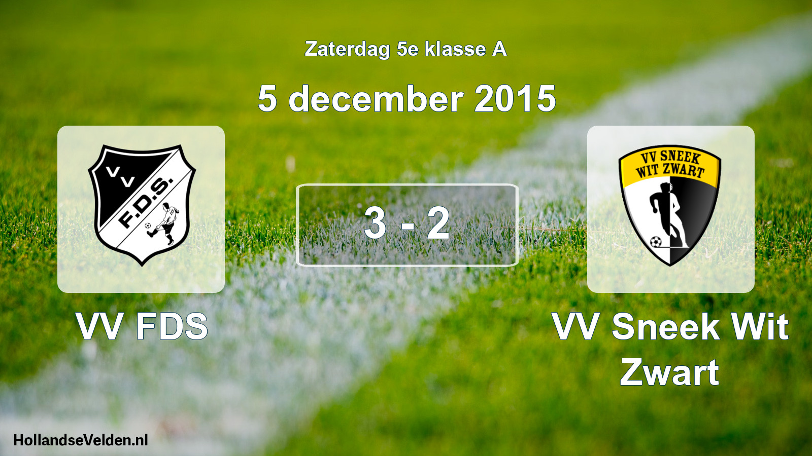 Total number of matches played: VV FDS - VV Sneek Wit Zwart 3 - 2 (5 December 2015)