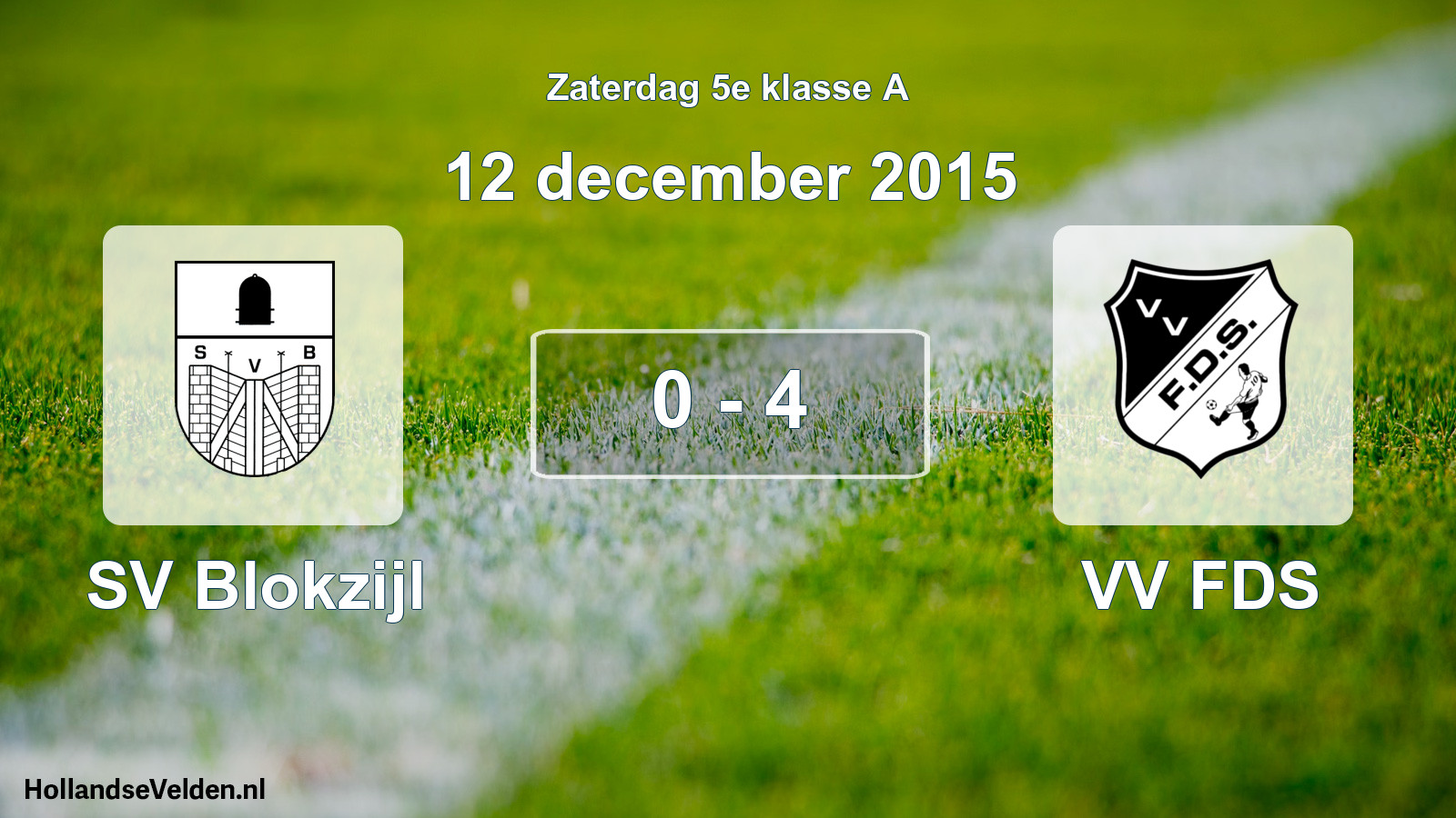 Total number of matches played: SV Blokzijl - VV FDS 0 - 4 (12 December 2015)