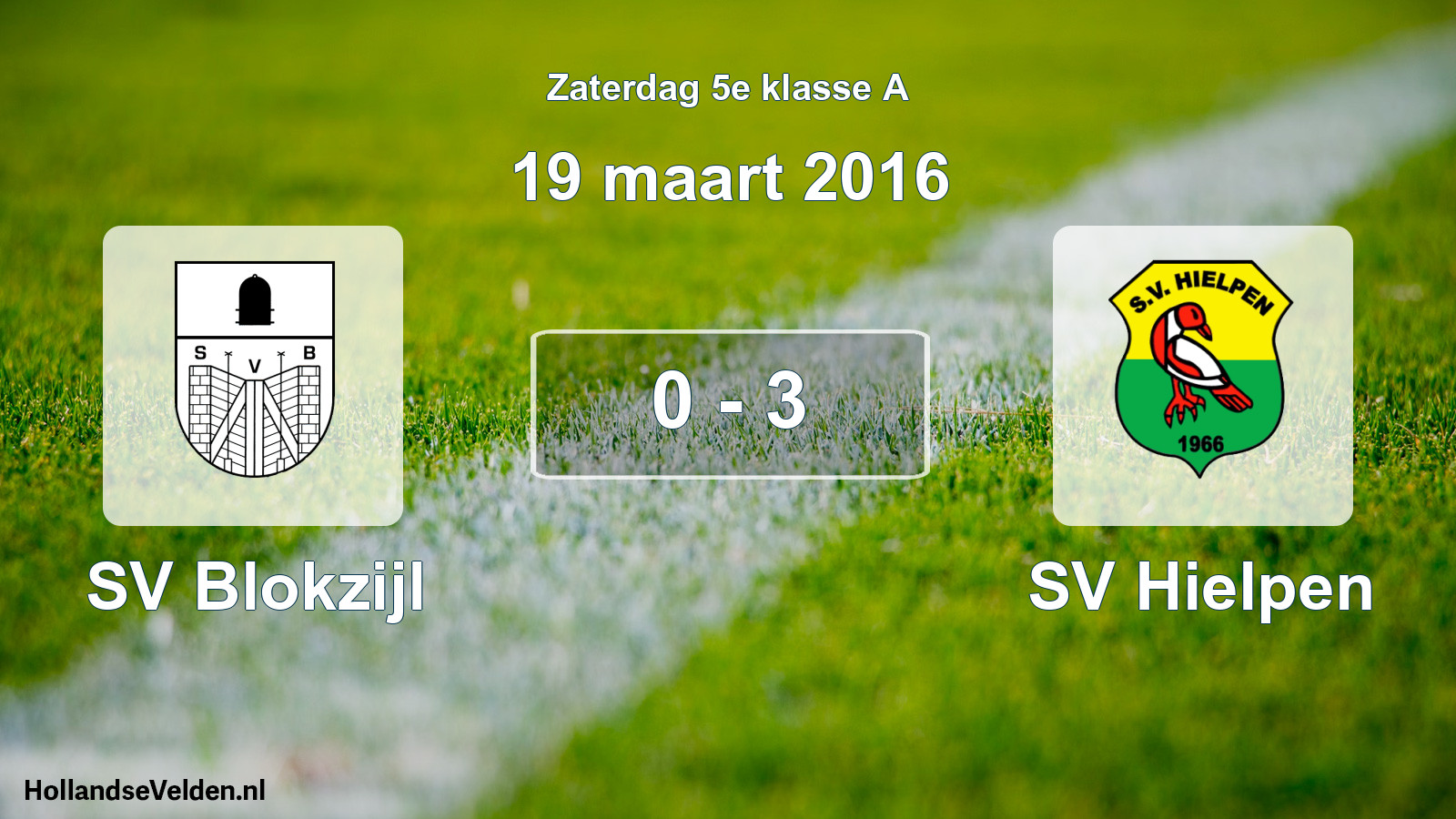 Total number of matches played: SV Blokzijl - SV Hielpen 0 - 3 (19 March 2016)