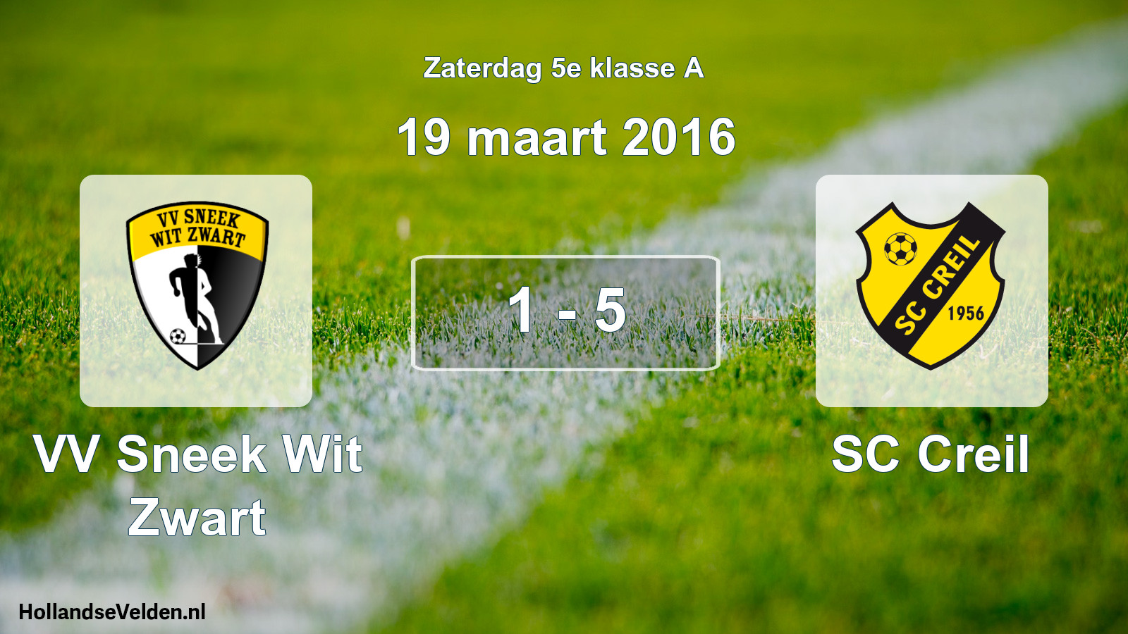 Total number of matches played: VV Sneek Wit Zwart - SC Creil 1 - 5 (19 March 2016)