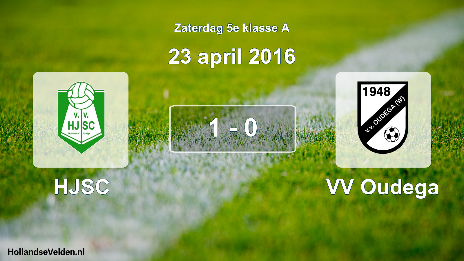 Total number of matches played: HJSC - VV Oudega 1 - 0 (23 April 2016)
