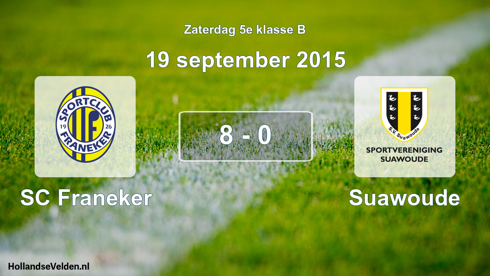 Total number of matches played: SC Franeker - Suawoude 8 - 0 (19 September 2015)