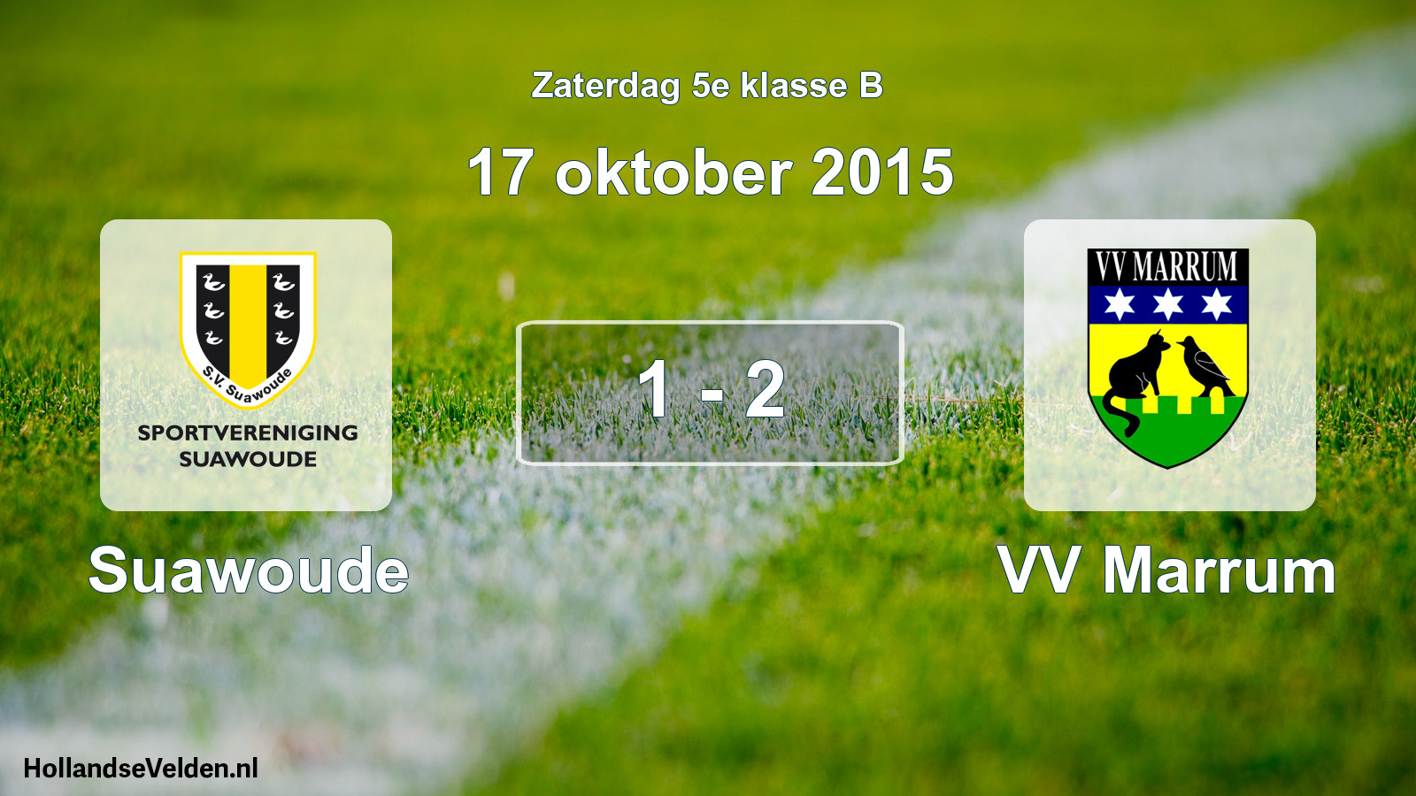 Total number of matches played: Suawoude - VV Marrum 1 - 2 (17 October 2015)