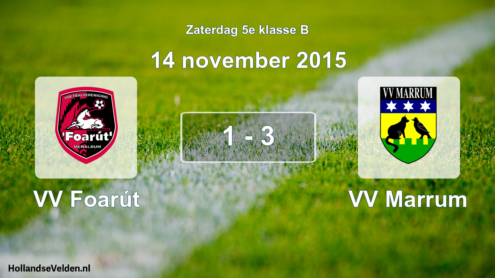 Total number of matches played: VV Foarút - VV Marrum 1 - 3 (14 November 2015)