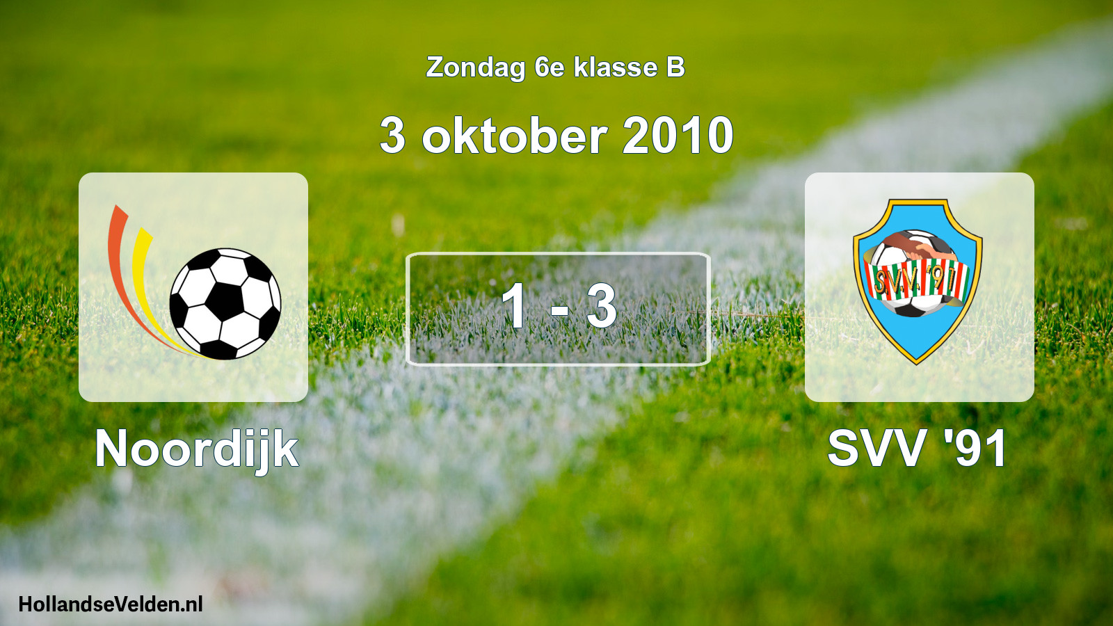 Total number of matches played: Noordijk - SVV '91 1 - 3 (3 October 2010)