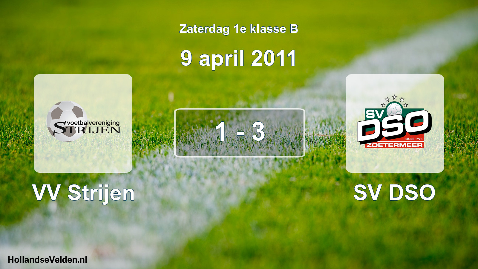 Total number of matches played: VV Strijen - SV DSO 1 - 3 (9 April 2011)