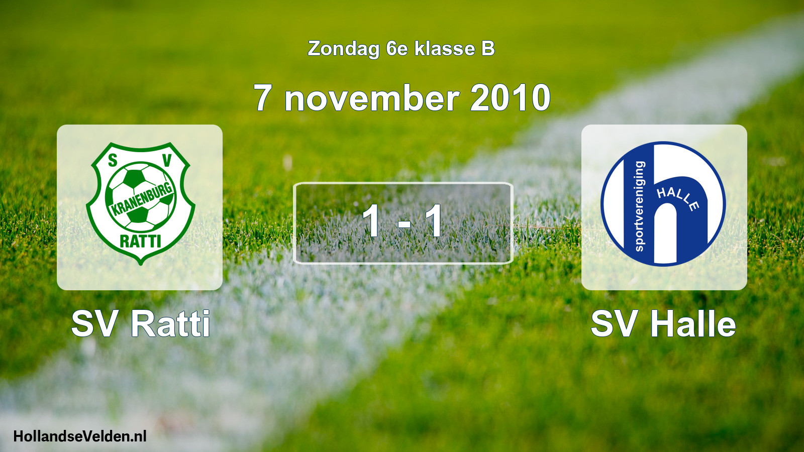 Total number of matches played: SV Ratti - SV Halle 1 - 1 (7 November 2010)