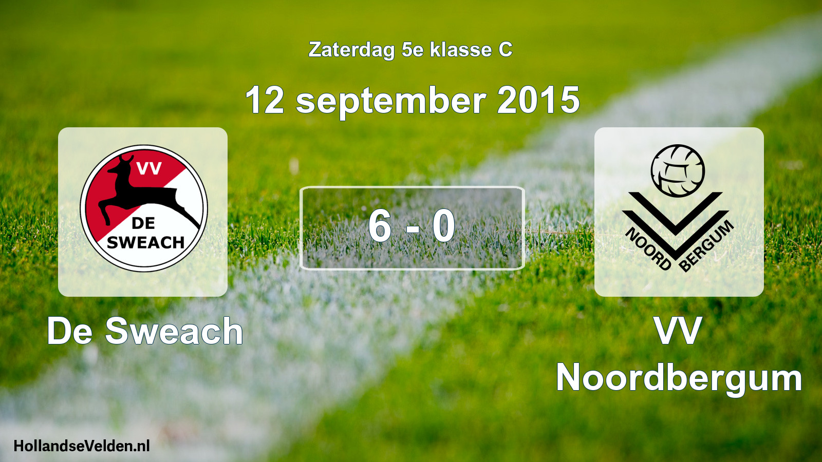 Total number of matches played: De Sweach - VV Noordbergum 6 - 0 (12 September 2015)