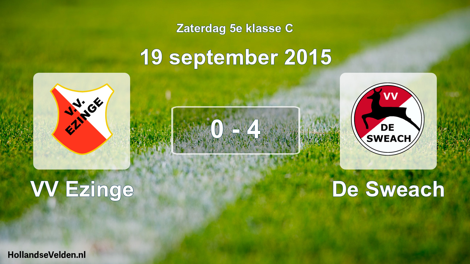 Total number of matches played: VV Ezinge - De Sweach 0 - 4 (19 September 2015)
