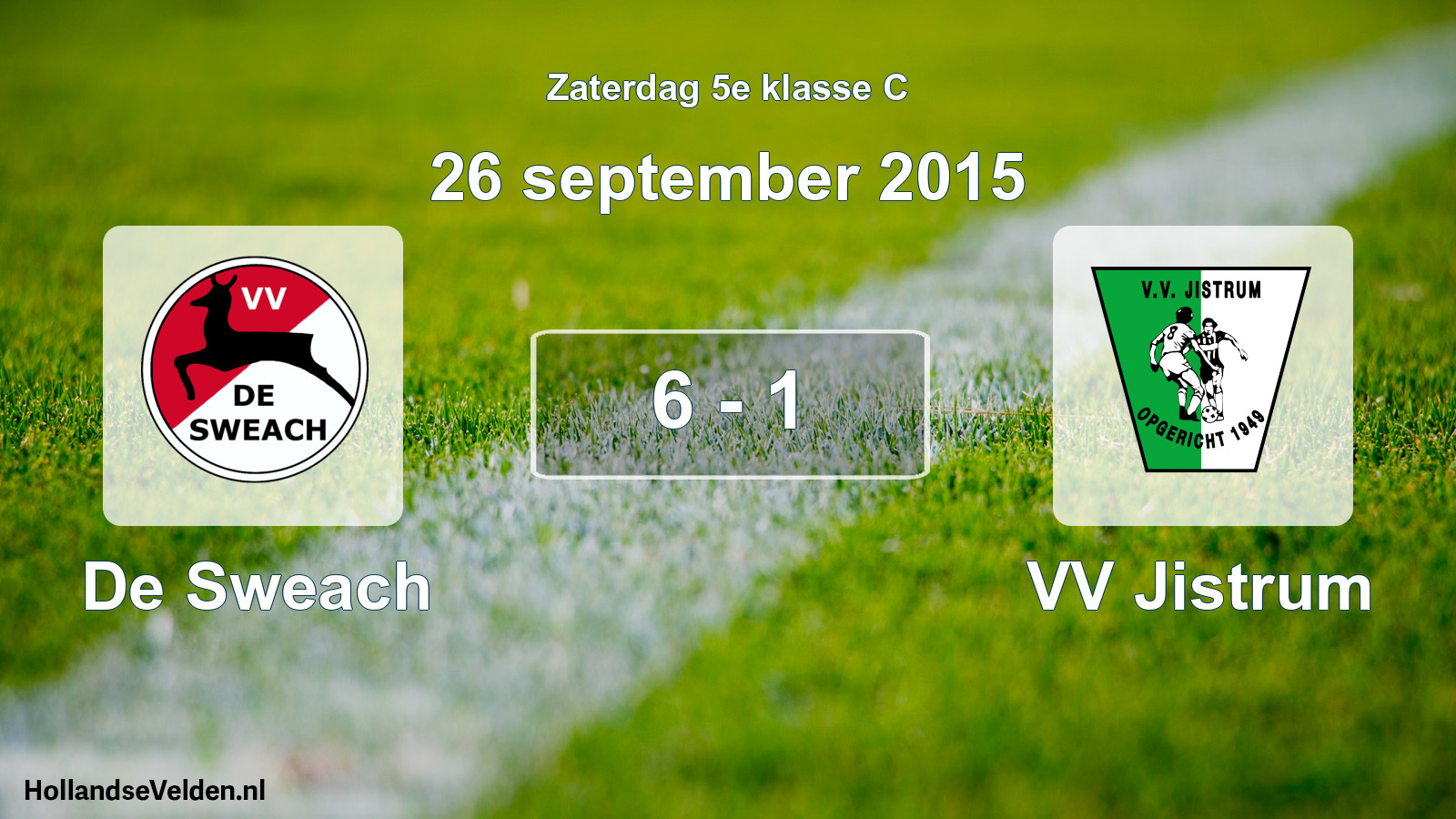Total number of matches played: De Sweach - VV Jistrum 6 - 1 (26 September 2015)