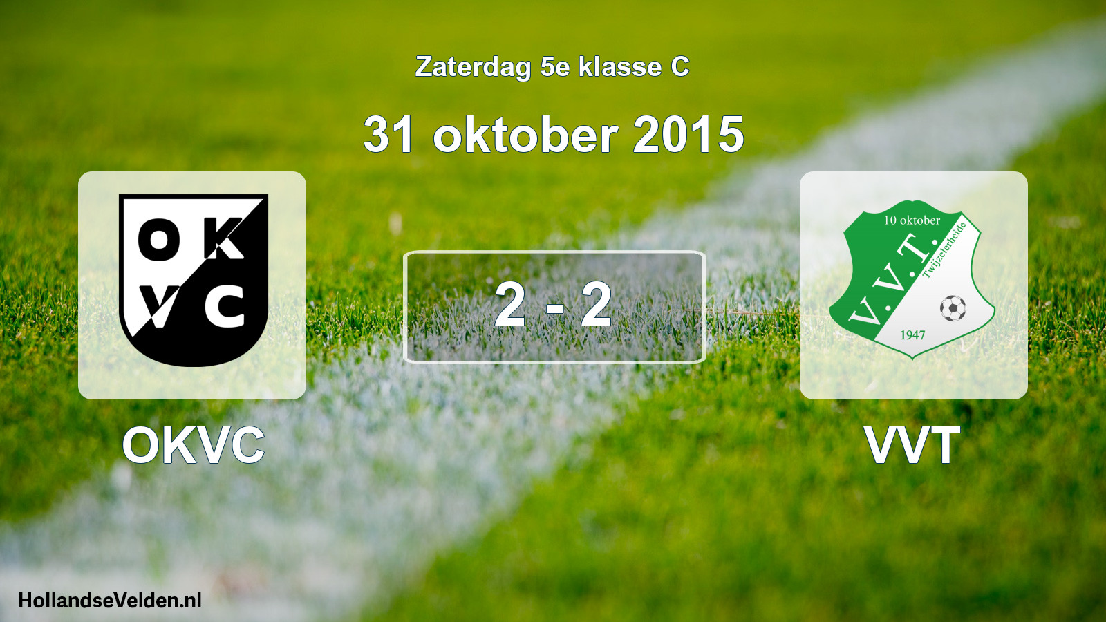Total number of matches played: OKVC - VVT 2 - 2 (31 October 2015)