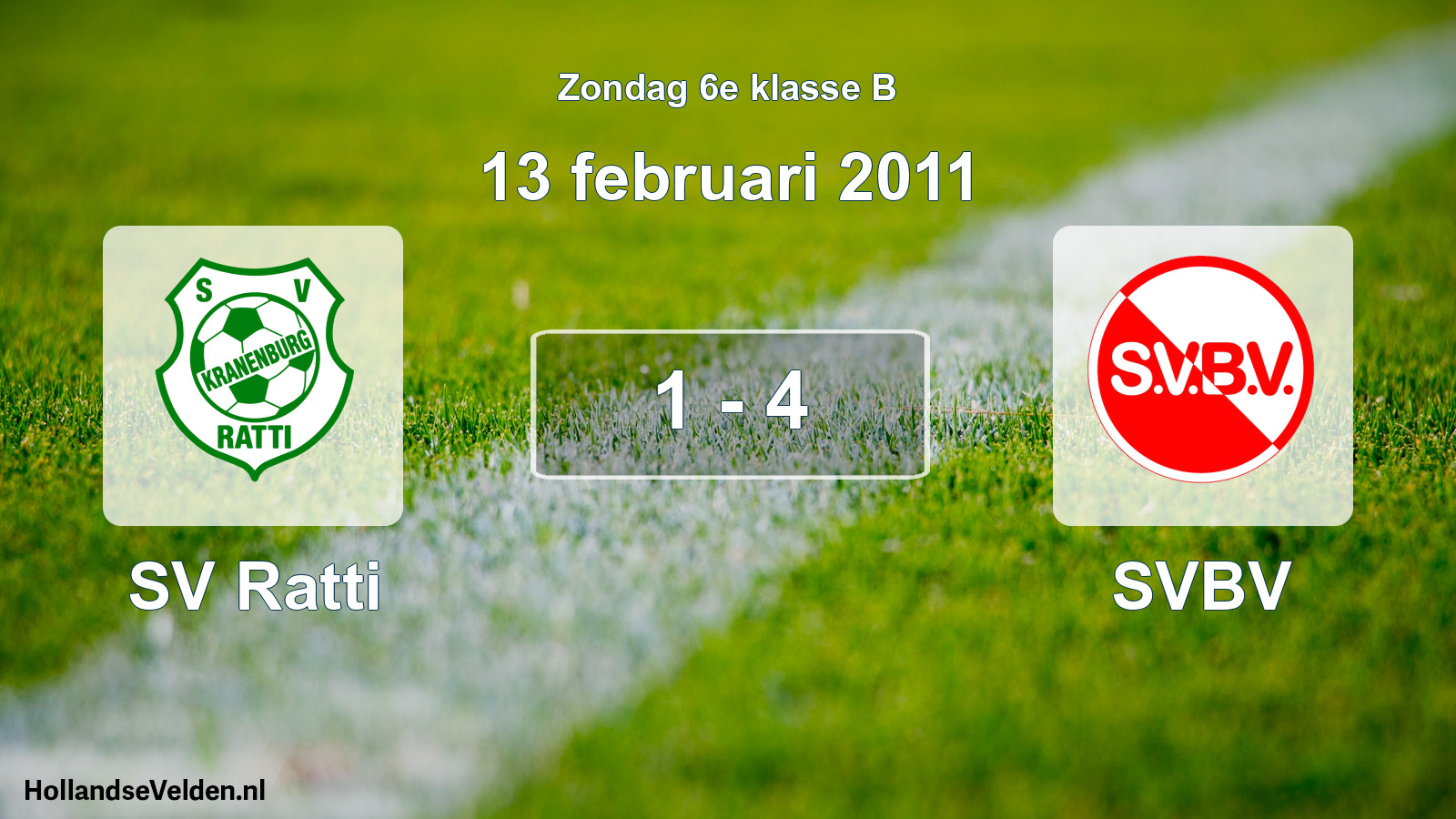 Total number of matches played: SV Ratti - SVBV 1 - 4 (13 February 2011)