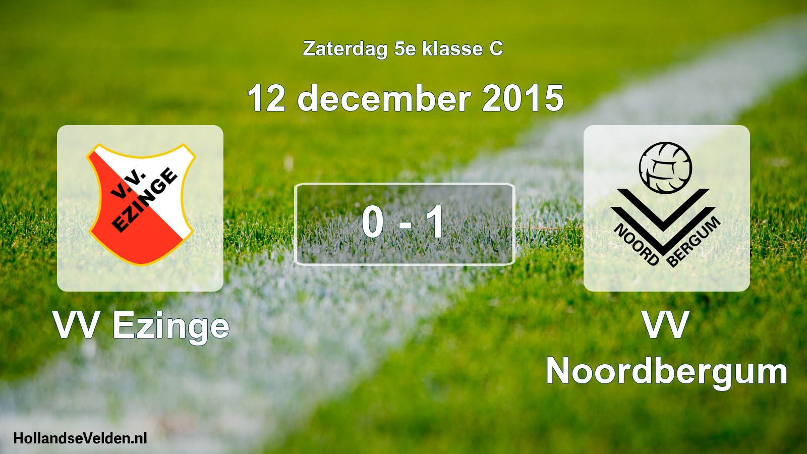 Total number of matches played: VV Ezinge - VV Noordbergum 0 - 1 (12 December 2015)