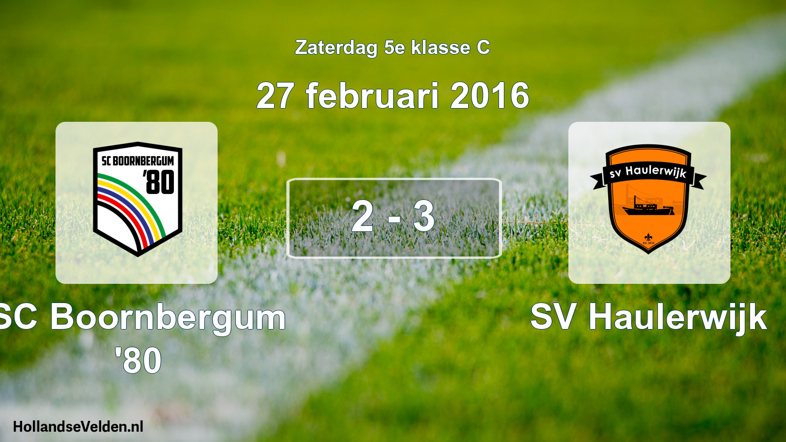 Total number of matches played: SC Boornbergum '80 - SV Haulerwijk 2 - 3 (27 February 2016)
