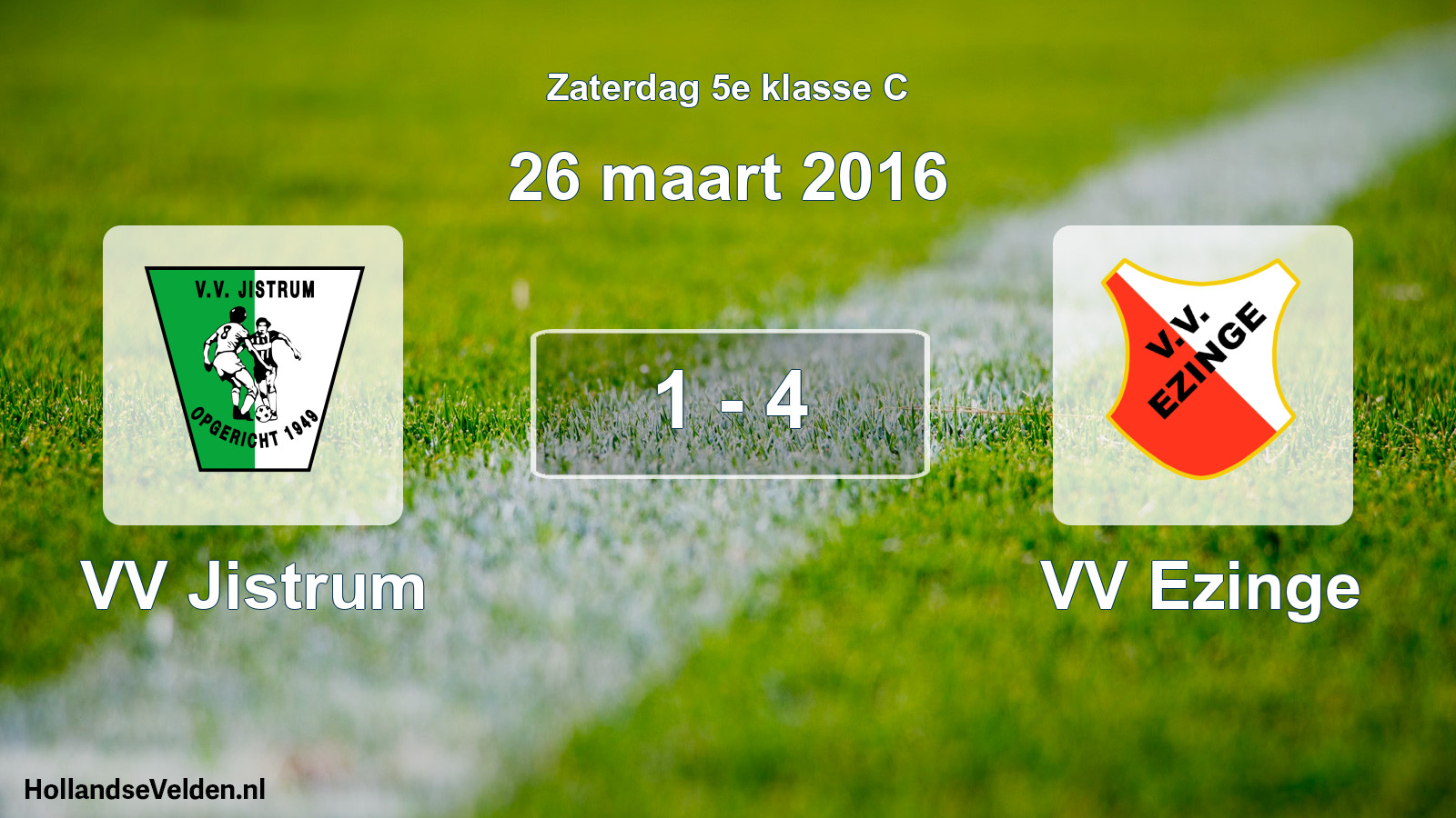 Total number of matches played: VV Jistrum - VV Ezinge 1 - 4 (26 March 2016)