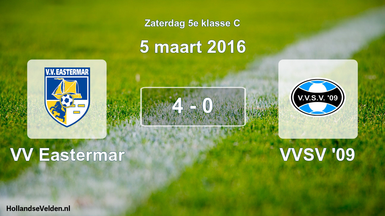 Total number of matches played: VV Eastermar - VVSV '09 4 - 0 (5 March 2016)
