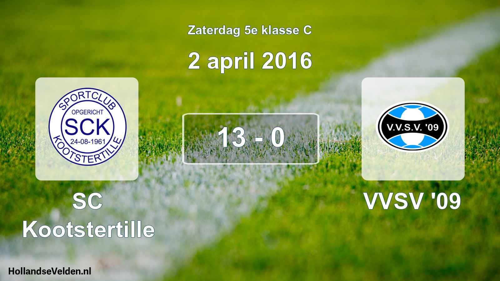 Total number of matches played: SC Kootstertille - VVSV '09 13 - 0 (2 April 2016)