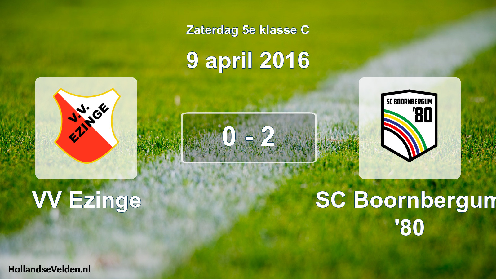 Total number of matches played: VV Ezinge - SC Boornbergum '80 0 - 2 (9 April 2016)