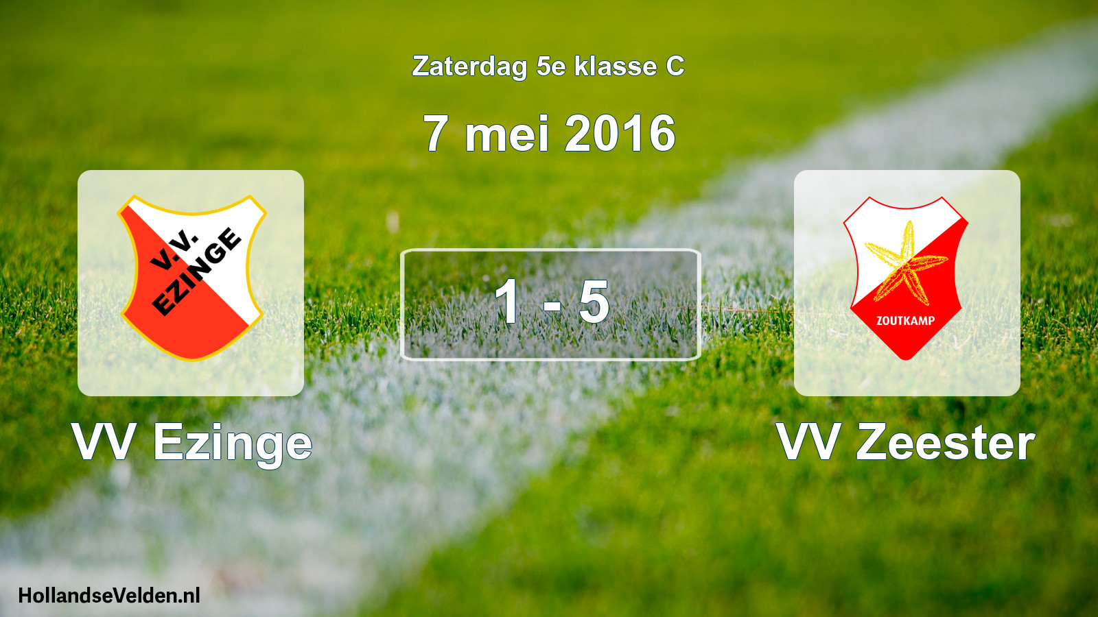 Total number of matches played: VV Ezinge - VV Zeester 1 - 5 (7 May 2016)