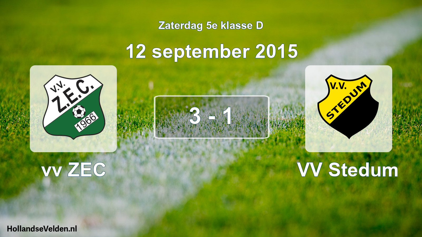 Total number of matches played: vv ZEC - VV Stedum 3 - 1 (12 September 2015)