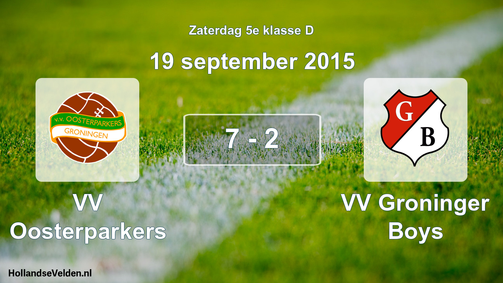 Total number of matches played: VV Oosterparkers - VV Groninger Boys 7 - 2 (19 September 2015)