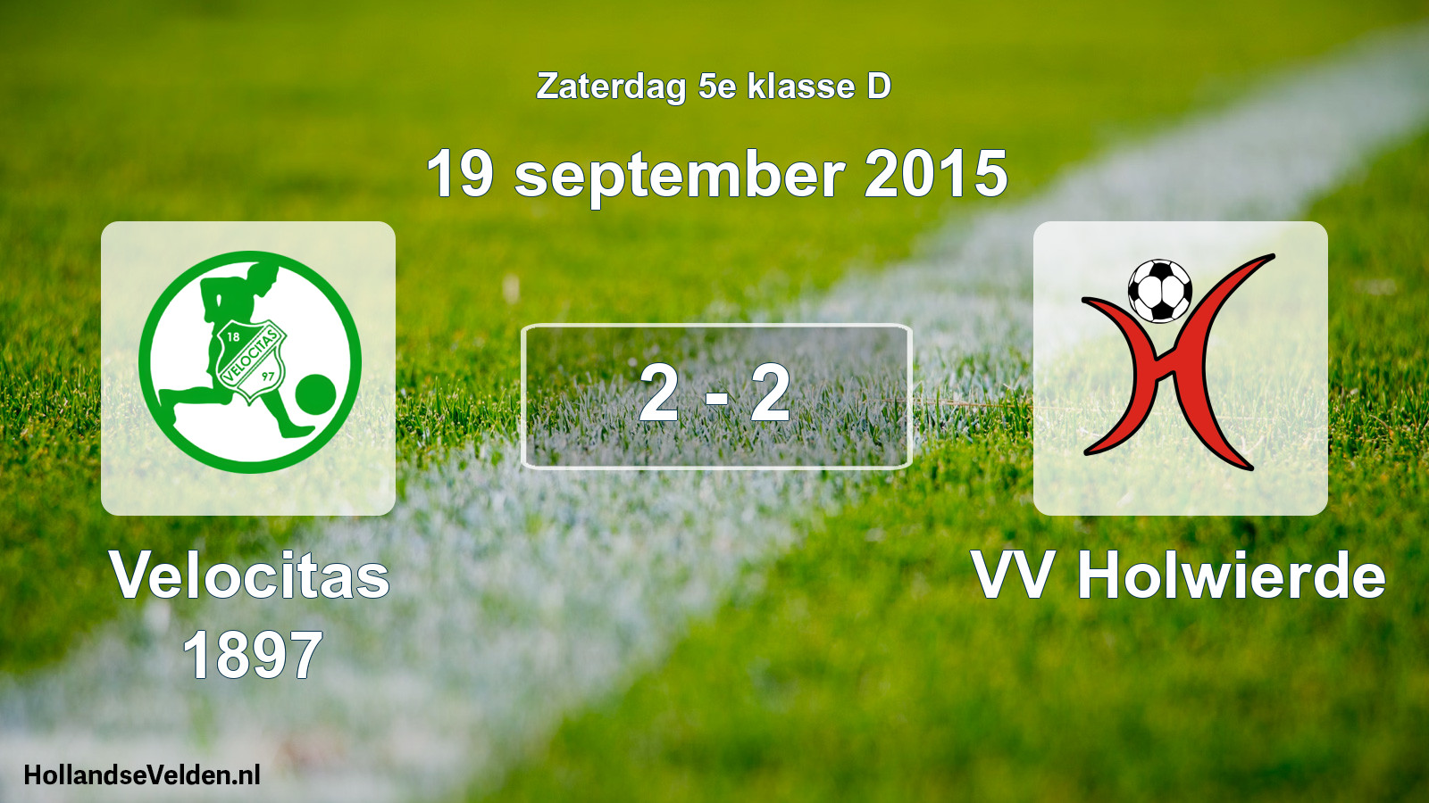 Total number of matches played: Velocitas 1897 - VV Holwierde 2 - 2 (19 September 2015)