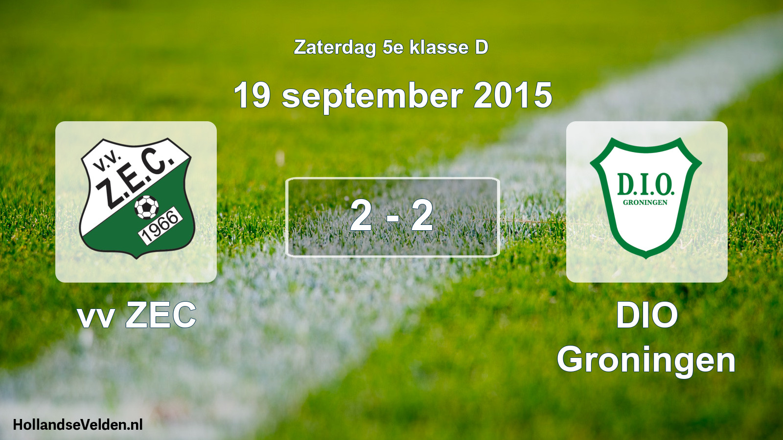 Total number of matches played: vv ZEC - DIO Groningen 2 - 2 (19 September 2015)